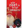 Klika -  Raambiljet thema WIE ZOET IS KRIJGT LEKK